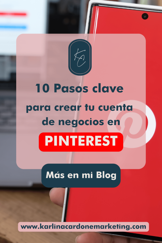 10 pasos clave para crear tu cuenta de negocios en Pinterest